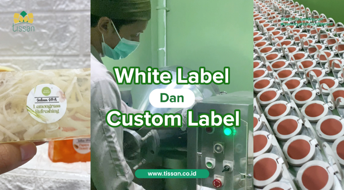 White Label and Custom Label pada Kosmetik